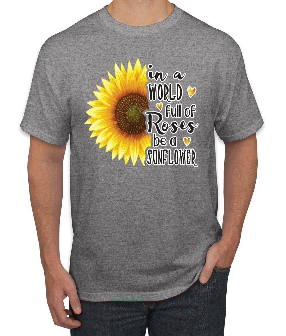 Camiseta gráfica para hombre In A World Full Of Roses Be A Sunflower cultura pop - Imagen 9 de 26