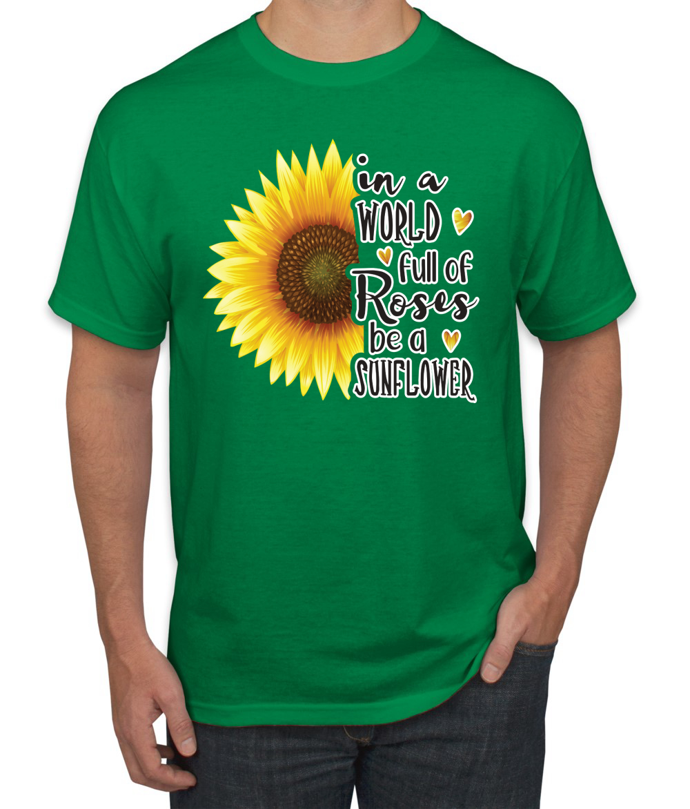 Camiseta gráfica para hombre In A World Full Of Roses Be A Sunflower cultura pop - Imagen 10 de 26