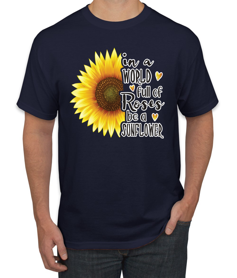 Camiseta gráfica para hombre In A World Full Of Roses Be A Sunflower cultura pop - Imagen 16 de 26