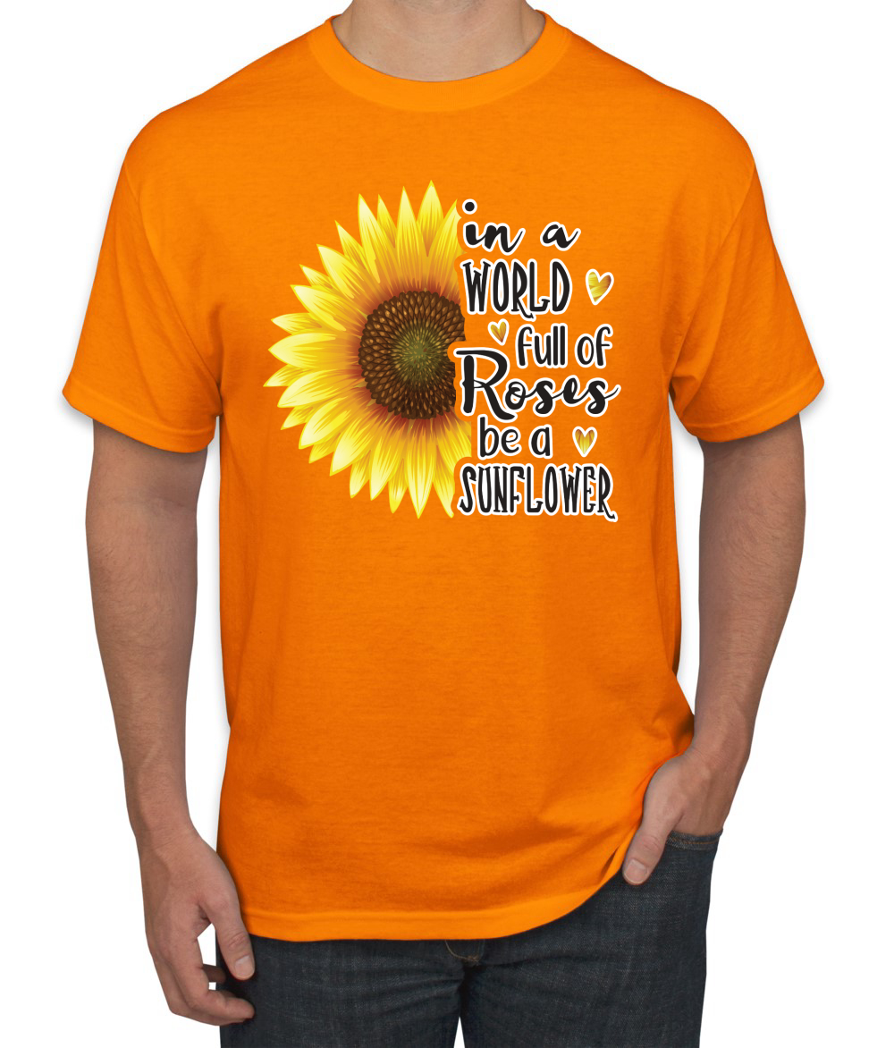 Camiseta gráfica para hombre In A World Full Of Roses Be A Sunflower cultura pop - Imagen 18 de 26