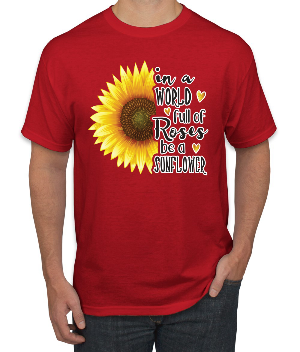 Camiseta gráfica para hombre In A World Full Of Roses Be A Sunflower cultura pop - Imagen 20 de 26
