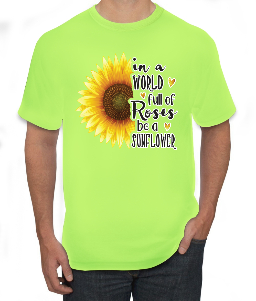 Camiseta gráfica para hombre In A World Full Of Roses Be A Sunflower cultura pop - Imagen 22 de 26
