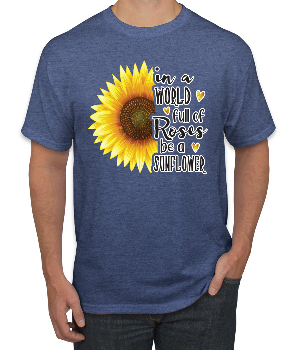 Camiseta gráfica para hombre In A World Full Of Roses Be A Sunflower cultura pop - Imagen 23 de 26