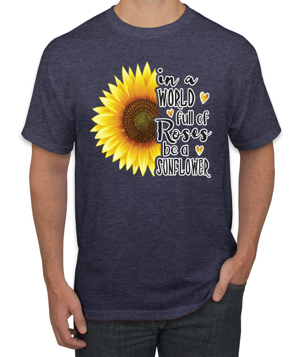 Camiseta gráfica para hombre In A World Full Of Roses Be A Sunflower cultura pop - Imagen 24 de 26