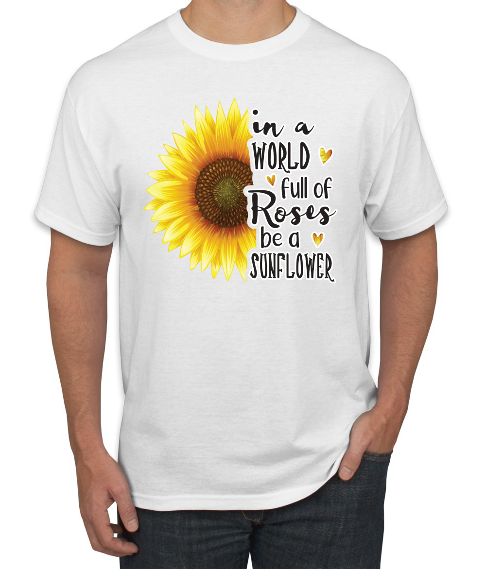 Camiseta gráfica para hombre In A World Full Of Roses Be A Sunflower cultura pop - Imagen 26 de 26