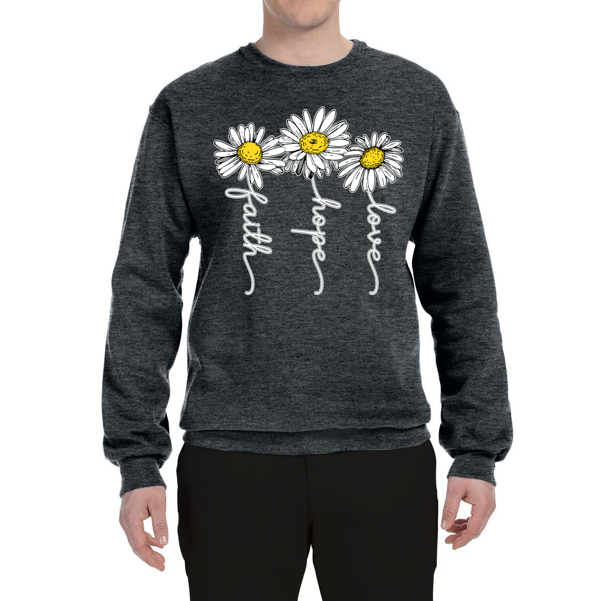 Faith Hope Love Daisy Flower Christian God Religious Inspirational Sweatshirt - Picture 7 of 21