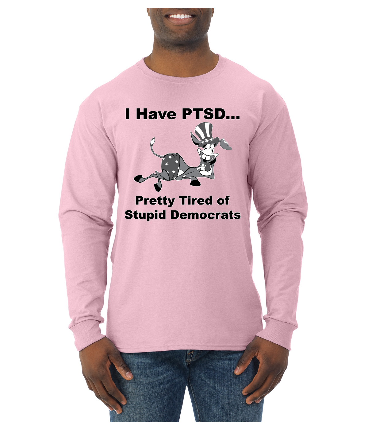 I Have PTSD Democratic Donkey Political Men Long Sleeve Shirt - Picture 7 of 14
