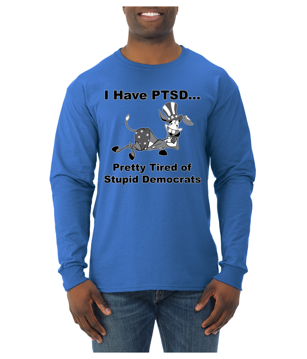 I Have PTSD Democratic Donkey Political Men Long Sleeve Shirt - Picture 10 of 14