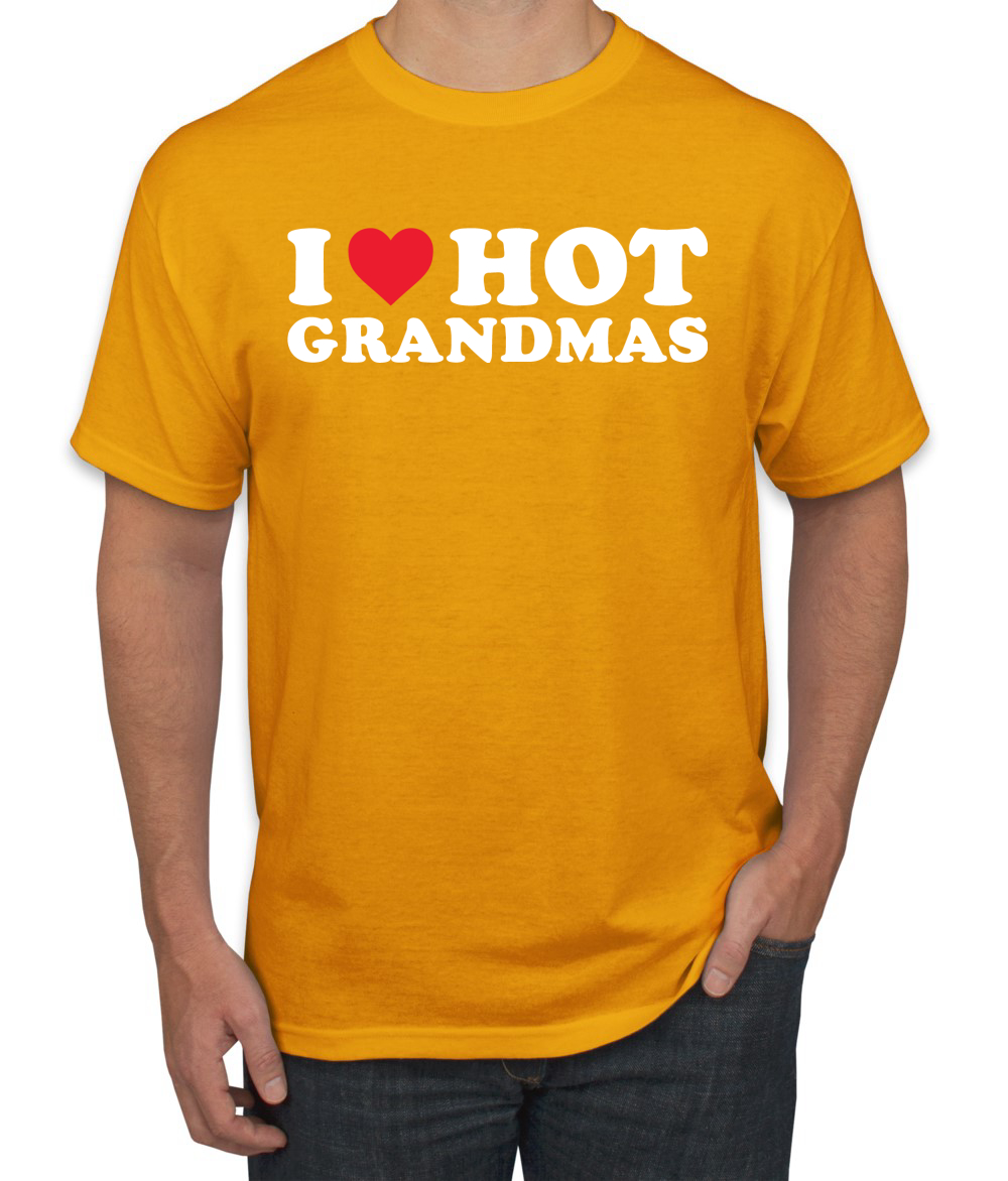 I Love Hot Grandmas R-Rated Humor Men Graphic Tshirt