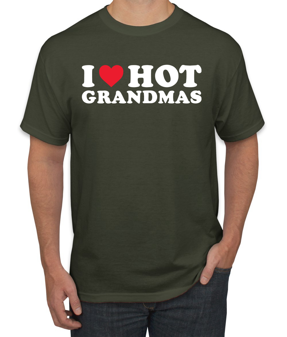 I Love Hot Grandmas R-Rated Humor Men Graphic Tshirt