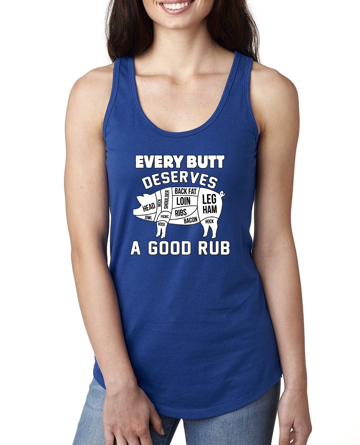 Every Butt Deserves A Good Rub Humor Ladies Racerback Tank Top - Picture 7 of 14
