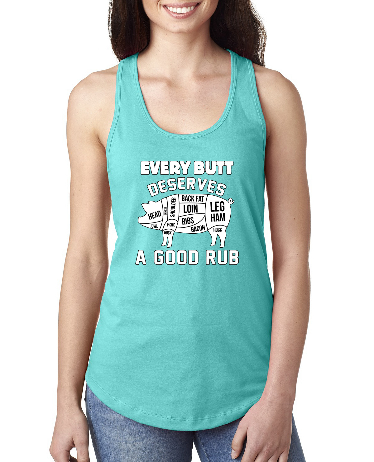 Every Butt Deserves A Good Rub Humor Ladies Racerback Tank Top - Picture 14 of 14