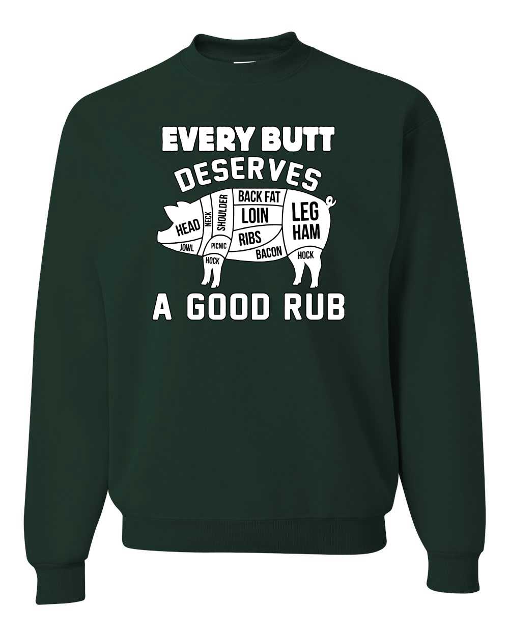 Sudadera Cuello Redondo Every Butt Deserves A Good Rub Humor Unisex - Imagen 4 de 22