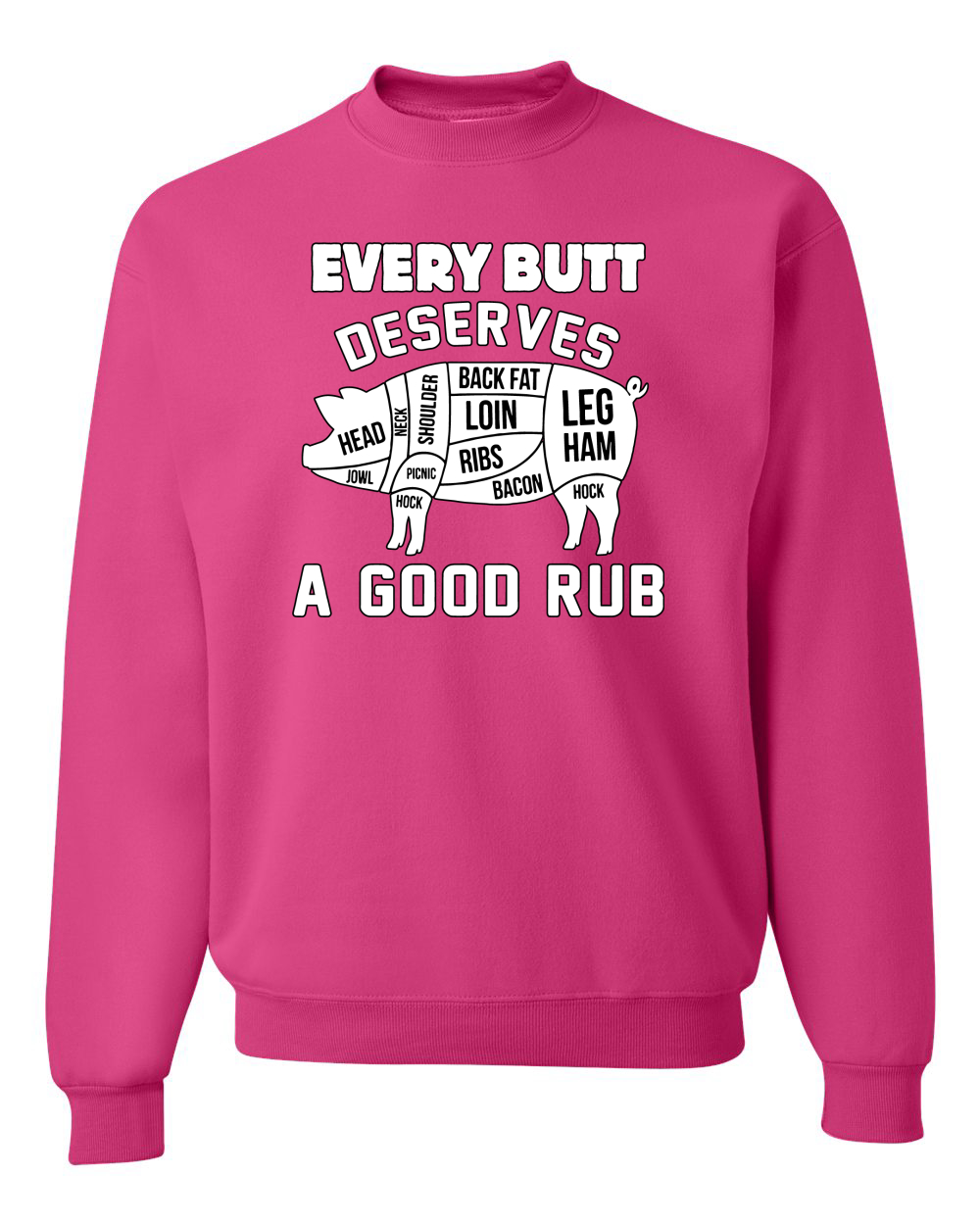 Sudadera Cuello Redondo Every Butt Deserves A Good Rub Humor Unisex - Imagen 5 de 22