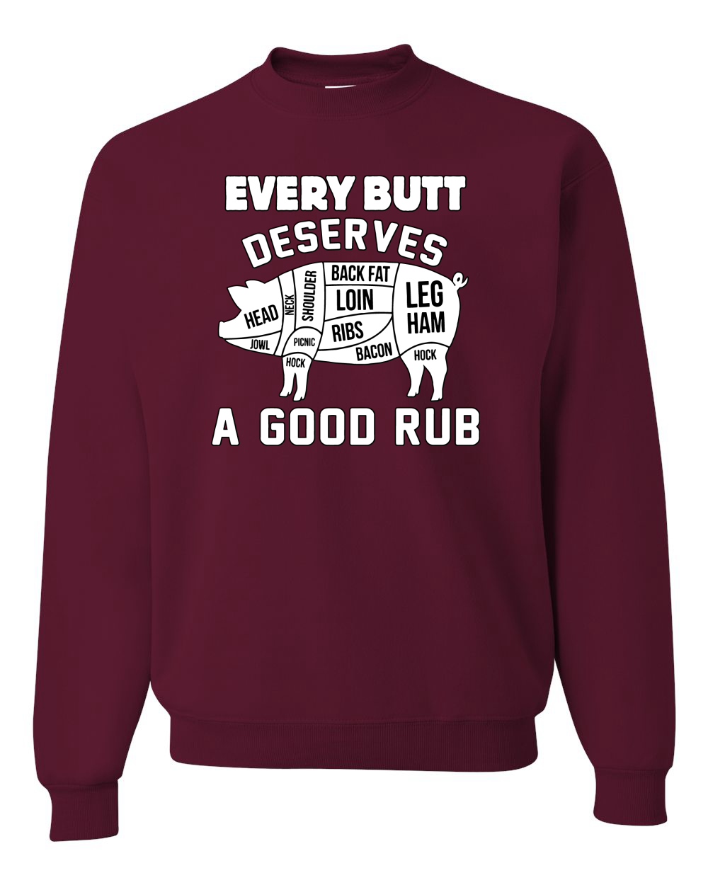 Sudadera Cuello Redondo Every Butt Deserves A Good Rub Humor Unisex - Imagen 10 de 22
