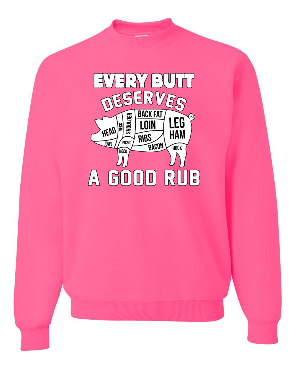 Sudadera Cuello Redondo Every Butt Deserves A Good Rub Humor Unisex - Imagen 12 de 22