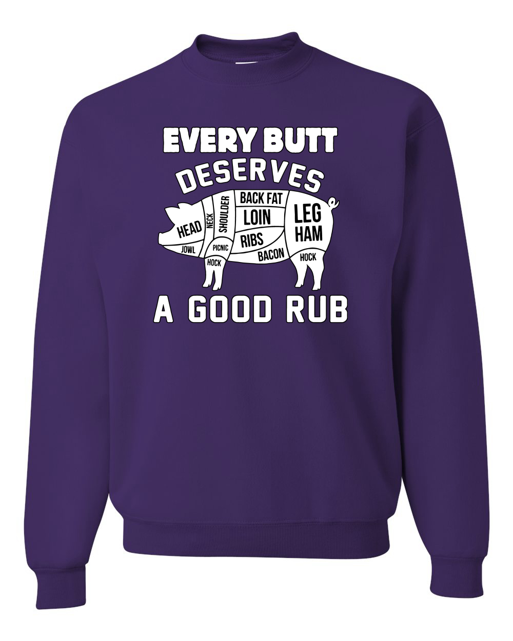 Sudadera Cuello Redondo Every Butt Deserves A Good Rub Humor Unisex - Imagen 14 de 22