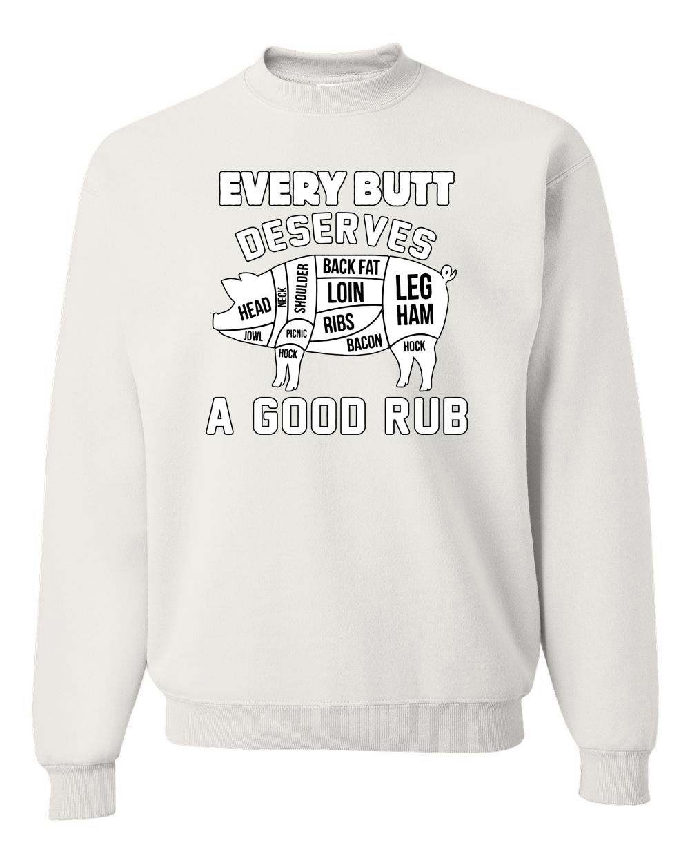 Sudadera Cuello Redondo Every Butt Deserves A Good Rub Humor Unisex - Imagen 20 de 22