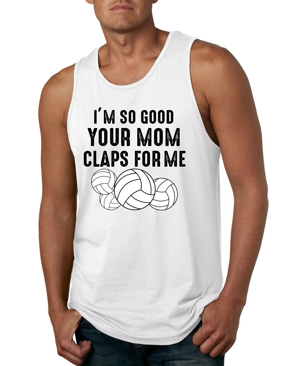 Camiseta sin mangas Im So Good Your Mom Claps For Me voleibol humor para hombres - Imagen 9 de 9