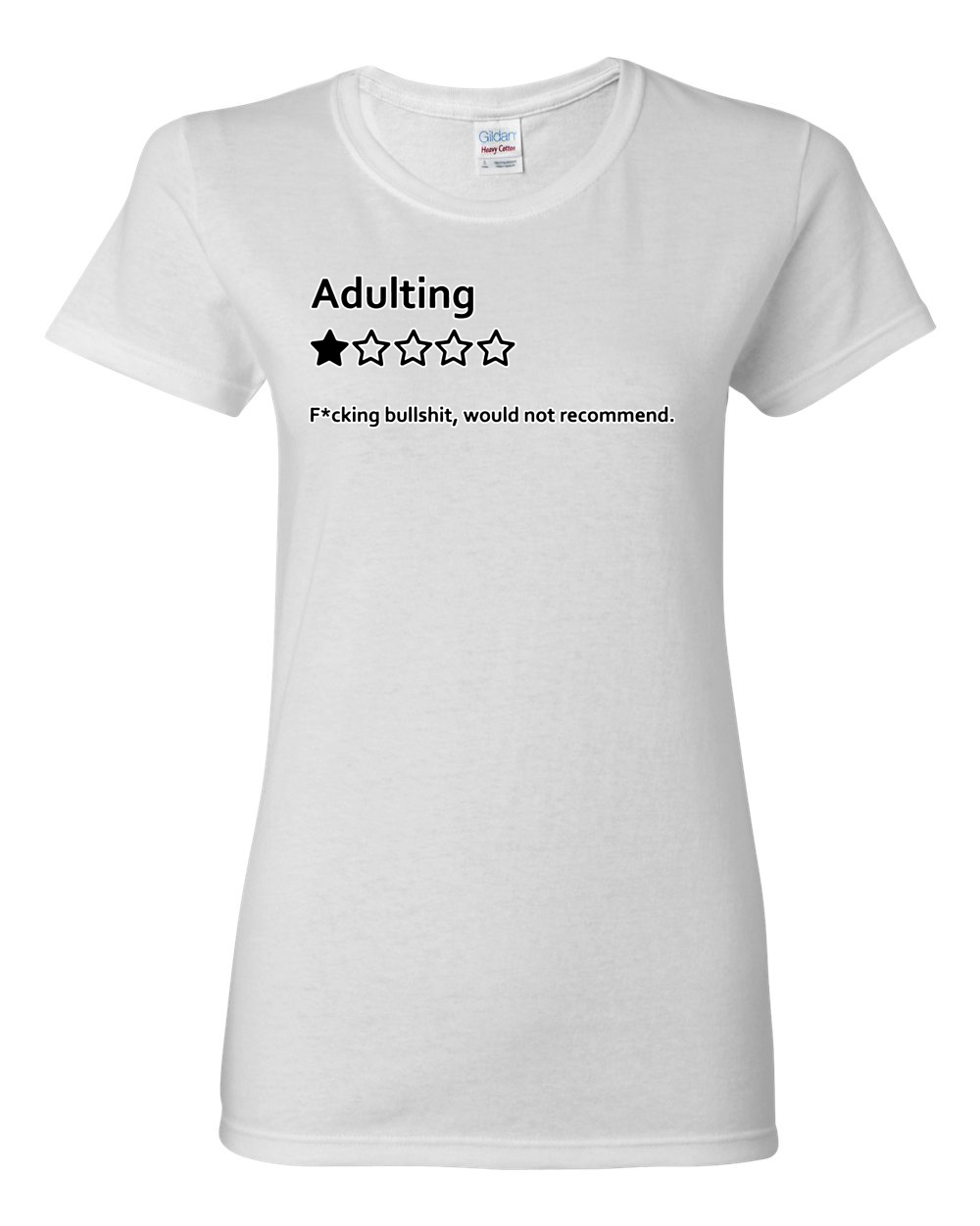 Adulting One Star Rating Would Not Recommend Women Graphic T-Shirt - Picture 16 of 18