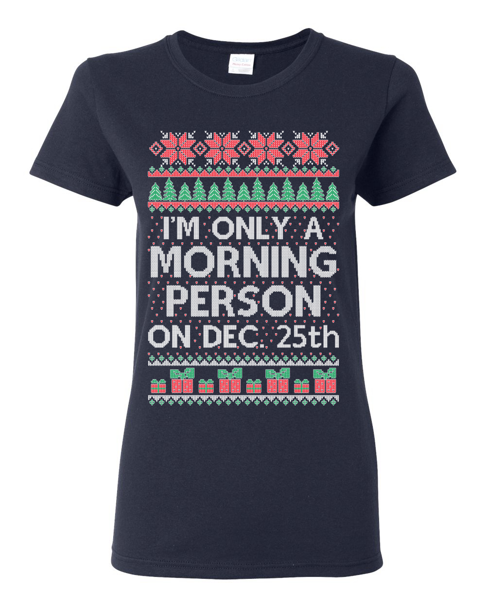 Camiseta gráfica para mujer I'm Only A Morning Person on December 25th - Imagen 10 de 14