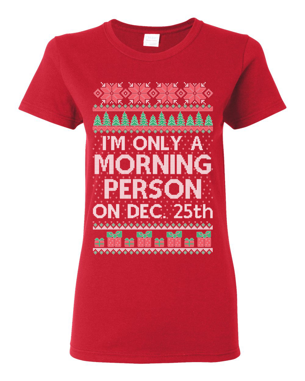 Camiseta gráfica para mujer I'm Only A Morning Person on December 25th - Imagen 12 de 14