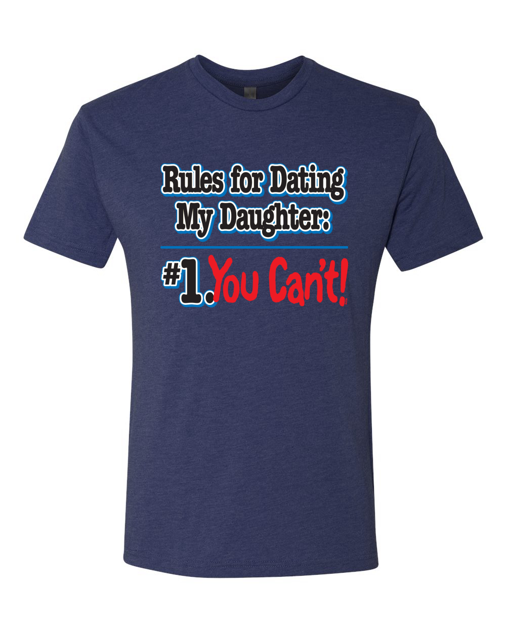 Rules for Dating My Daughter Father Gift Men Premium Tri Blend Tshirt - Picture 6 of 8
