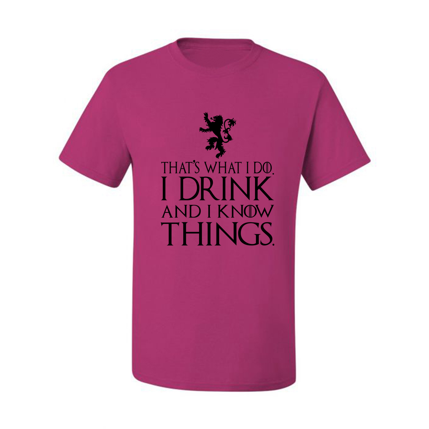 Thats What I Do I Drink and I Know Things GOT Tyrion Graphic Humor Mens T-Shirt - Picture 3 of 17