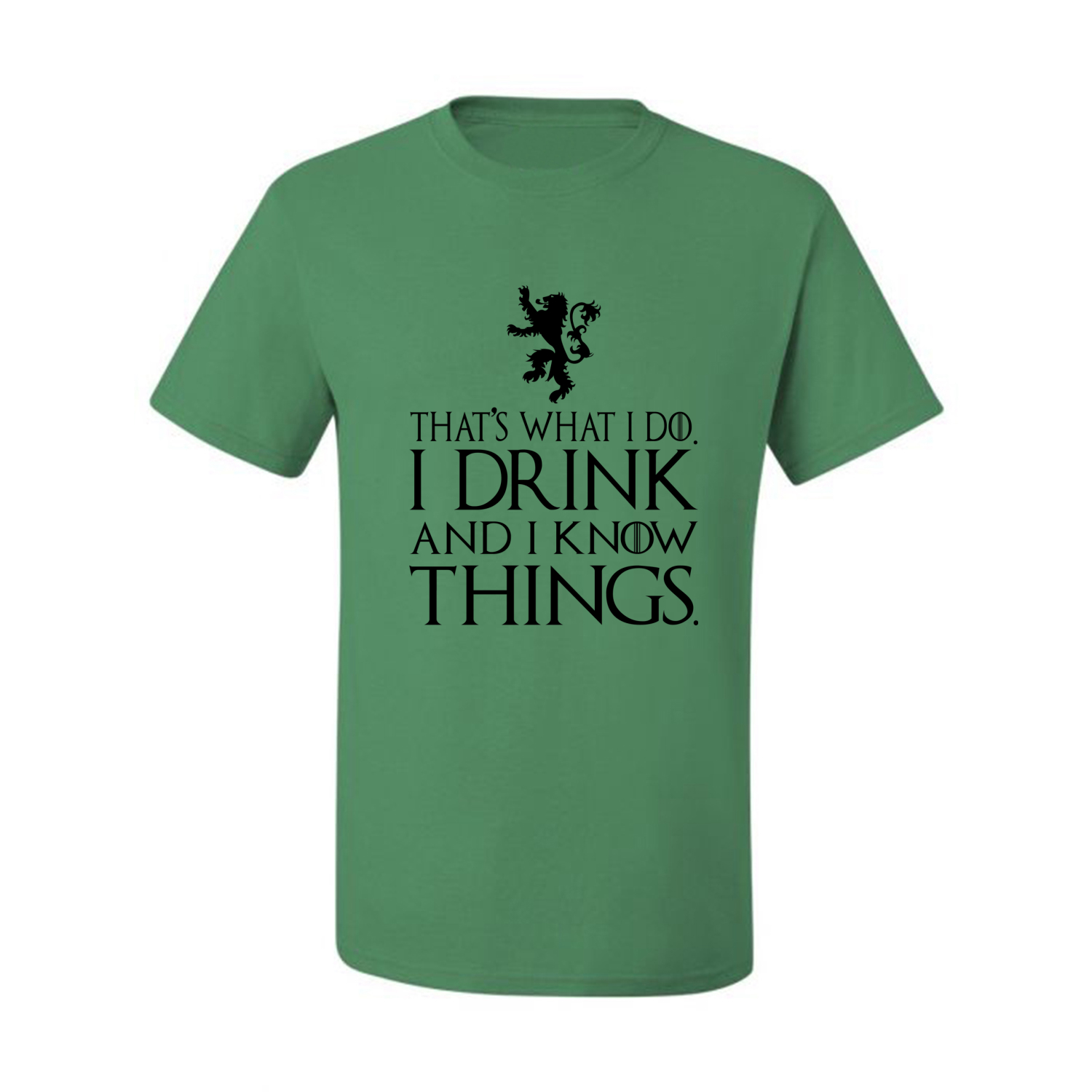 Thats What I Do I Drink and I Know Things GOT Tyrion Graphic Humor Mens T-Shirt - Picture 6 of 17