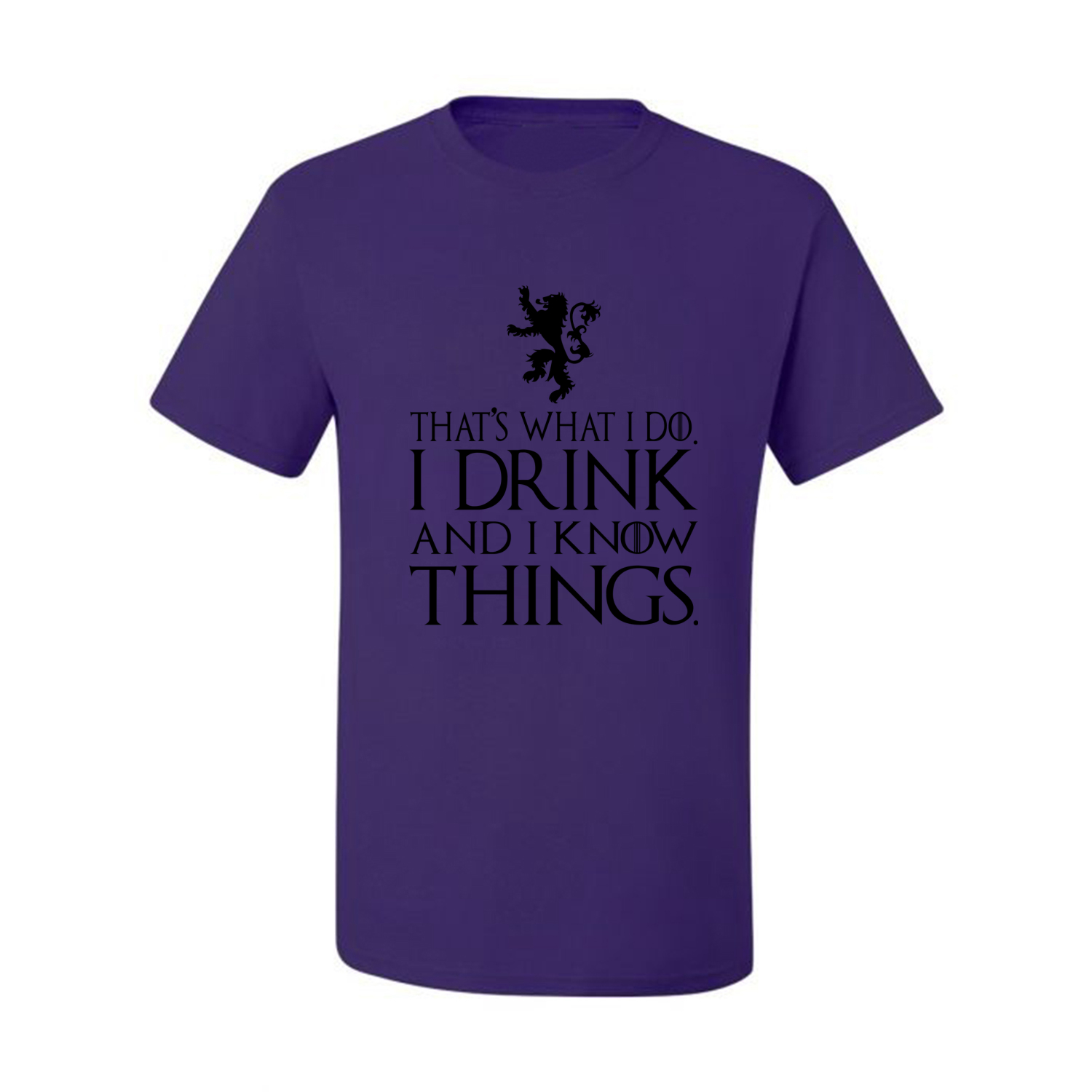 Thats What I Do I Drink and I Know Things GOT Tyrion Graphic Humor Mens T-Shirt - Picture 12 of 17