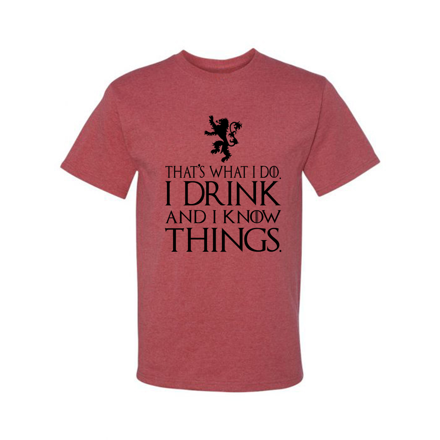 Thats What I Do I Drink and I Know Things GOT Tyrion Graphic Humor Mens T-Shirt - Picture 17 of 17
