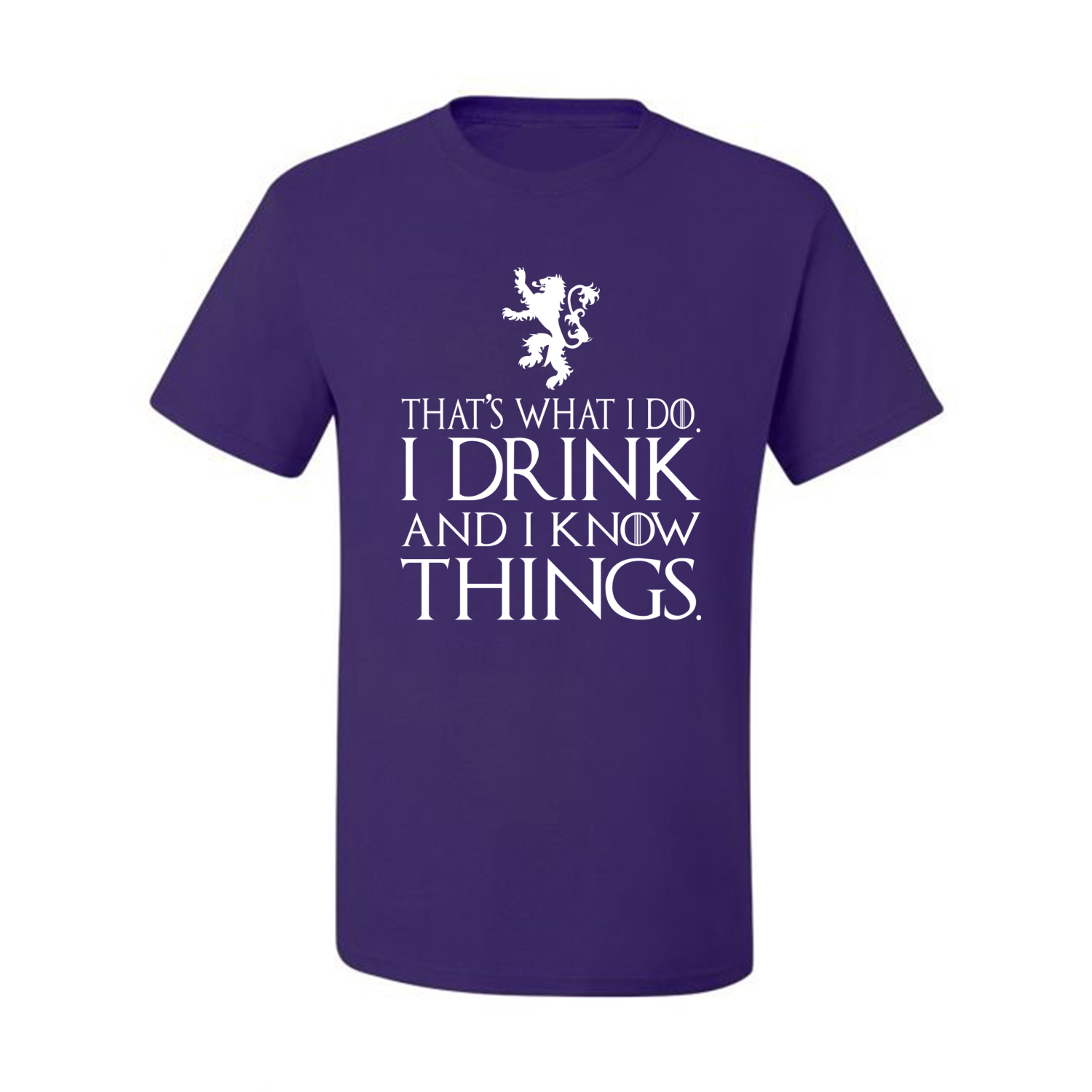 Thats What I Do I Drink and I Know Things GOT Tyrion Graphic Humor Mens T-Shirt - Picture 14 of 19