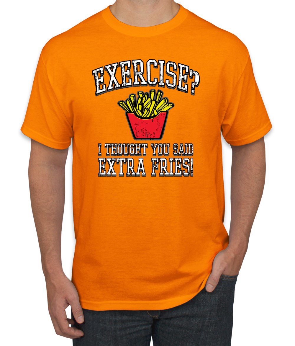 Extra Fries Funny Mens T Shirt Exercise Fat Joke Graphic Novelty Gym Humor Tee Ebay