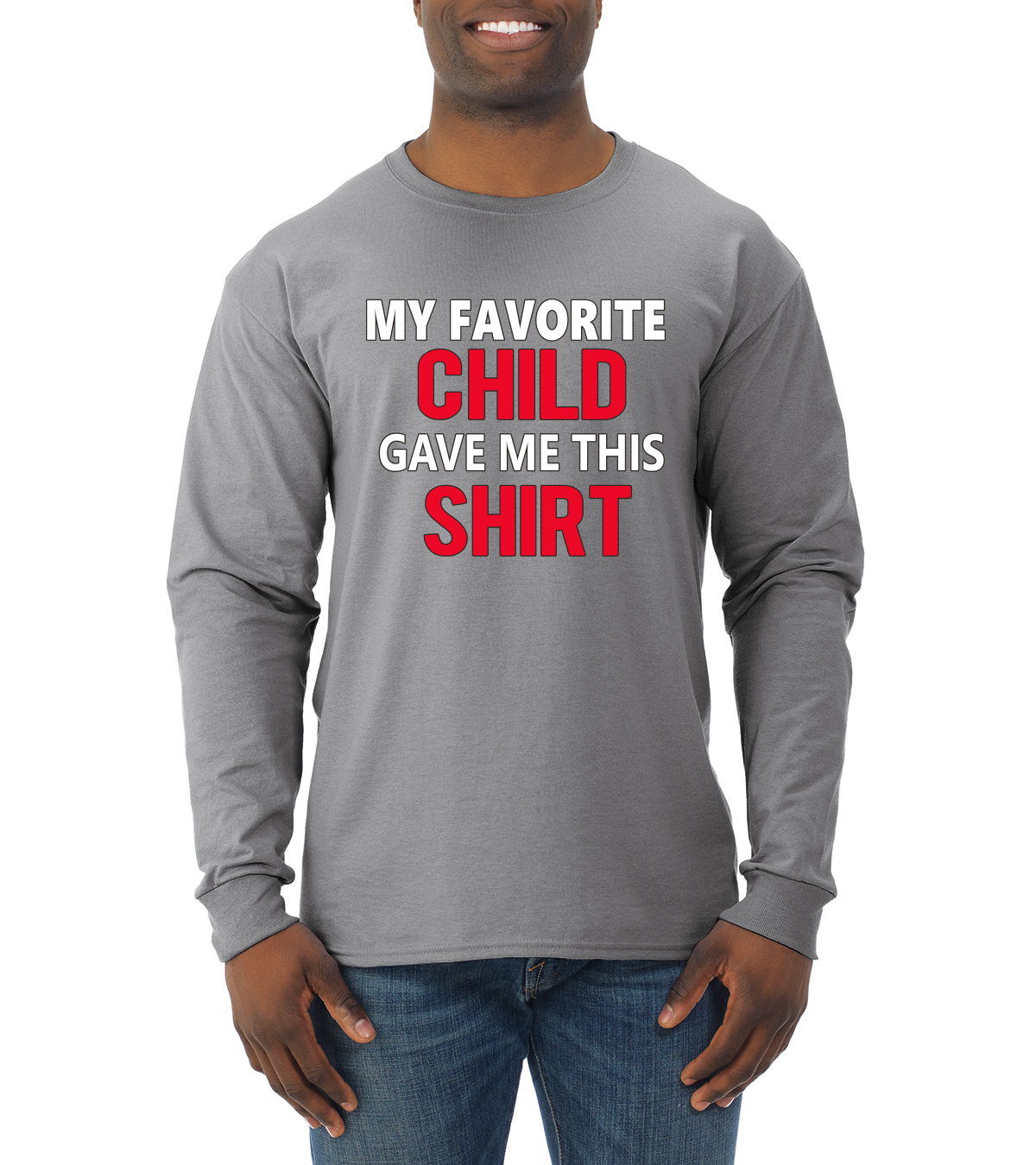 My Favorite Child Gave Me This Shirt Father Gift Men Long Sleeve Tshirt - Picture 6 of 10