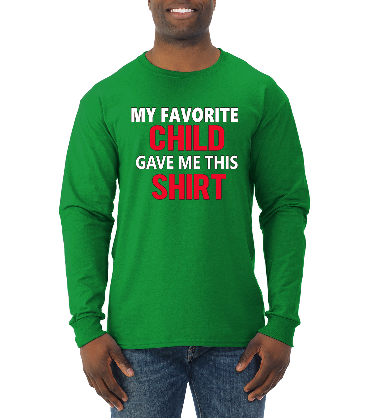 My Favorite Child Gave Me This Shirt Father Gift Men Long Sleeve Tshirt - Picture 7 of 10