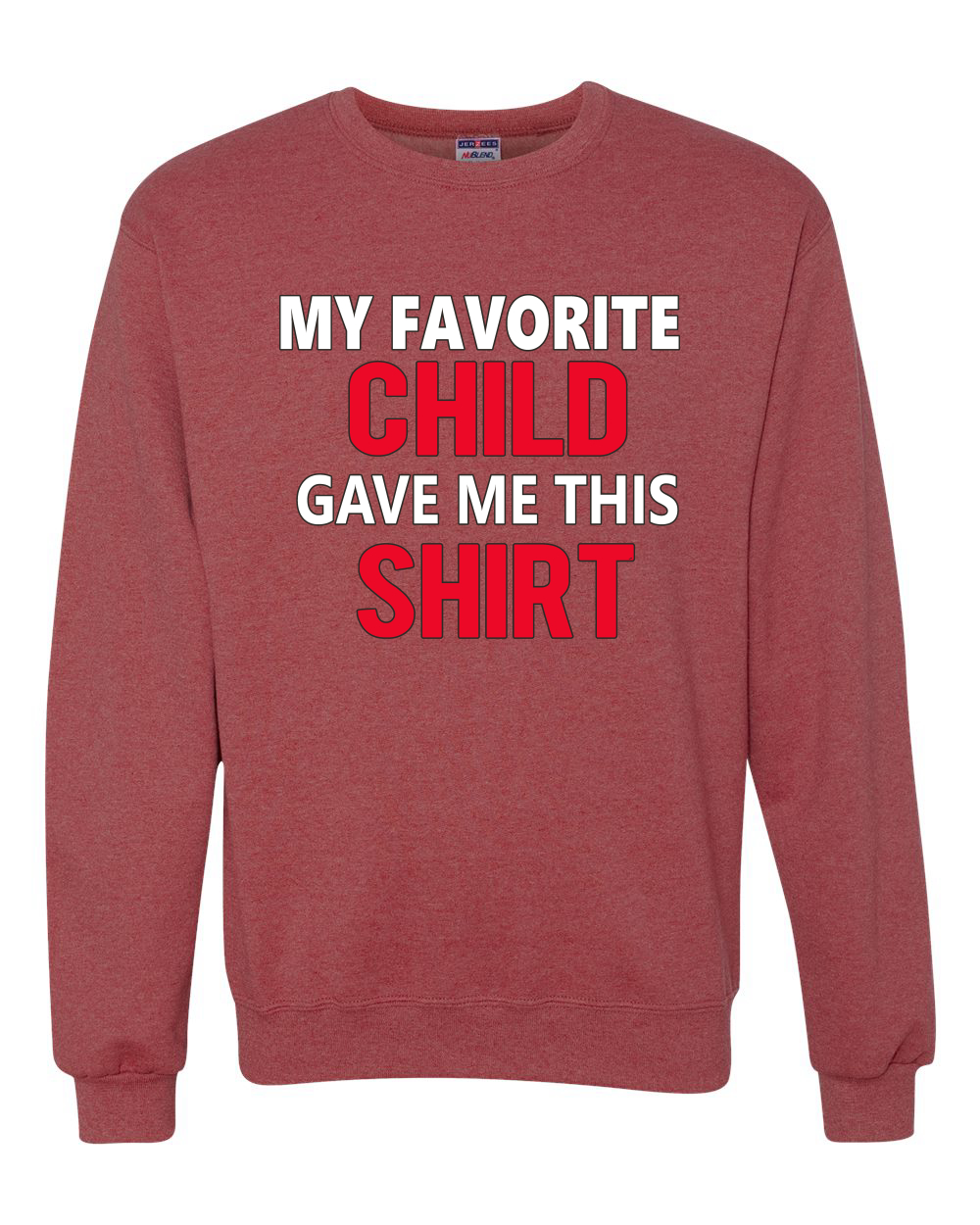 favorite child sweatshirt