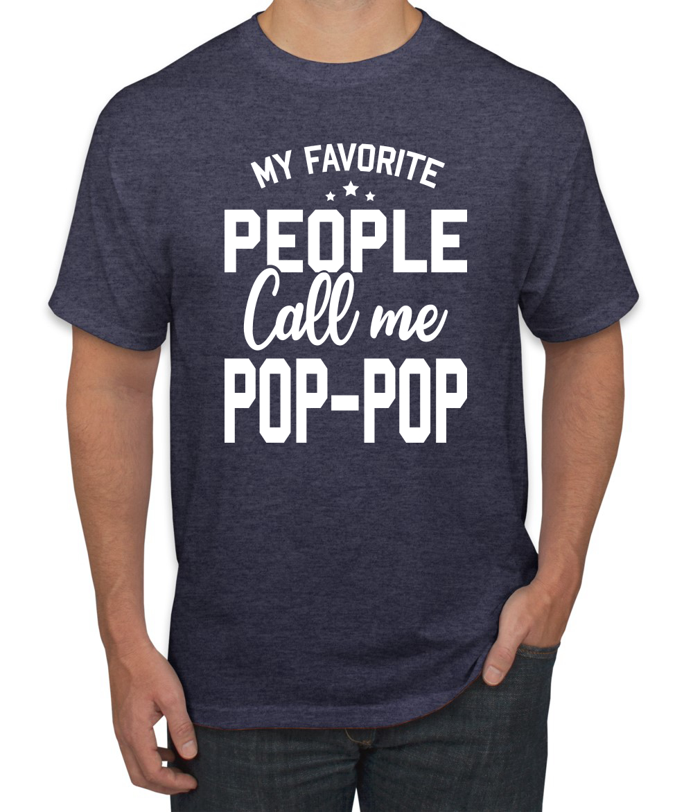 My Favorite People Call Me Pop-Pop Men Fathers Day Tshirt - Picture 23 of 24