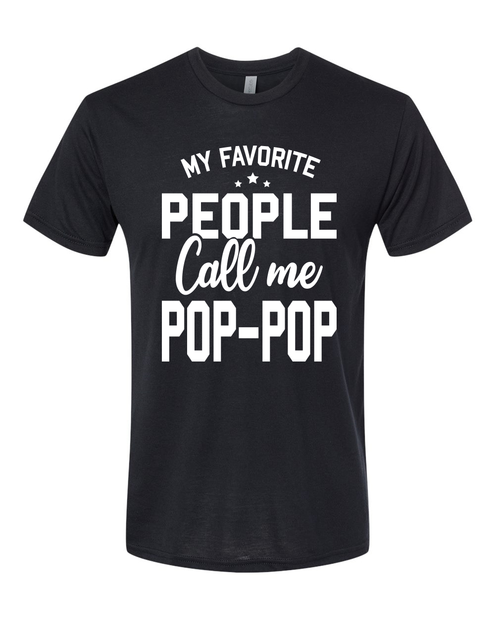 Camiseta My Favorite People Call Me Pop-Pop Padre Papá Abuelo Regalo Hombres Tri Mezcla - Imagen 10 de 11