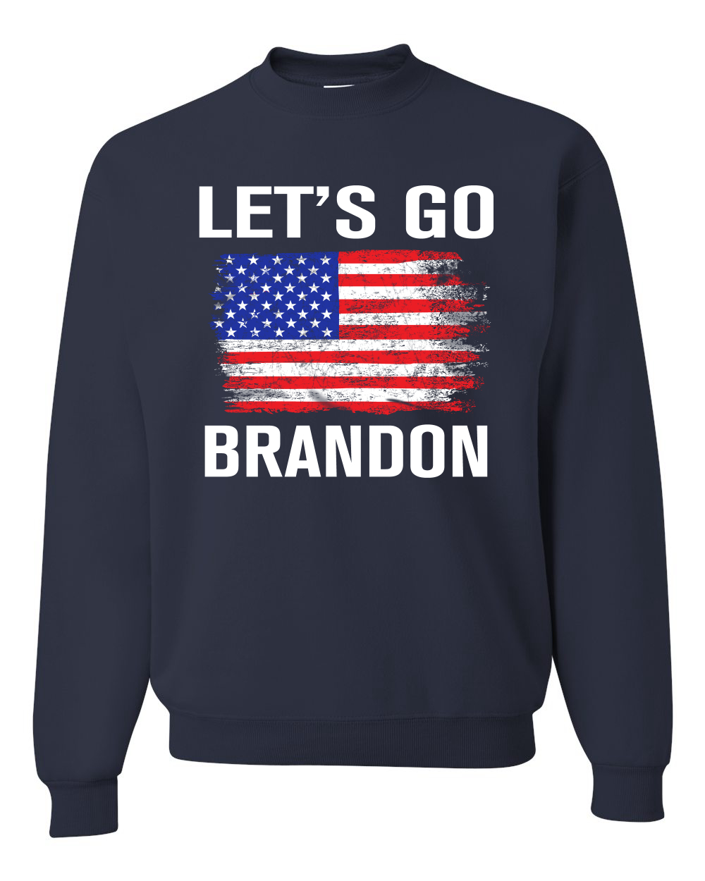 Lets Go Brandon Flag Political Unisex Crewneck Graphic Sweatshirt - Picture 12 of 20