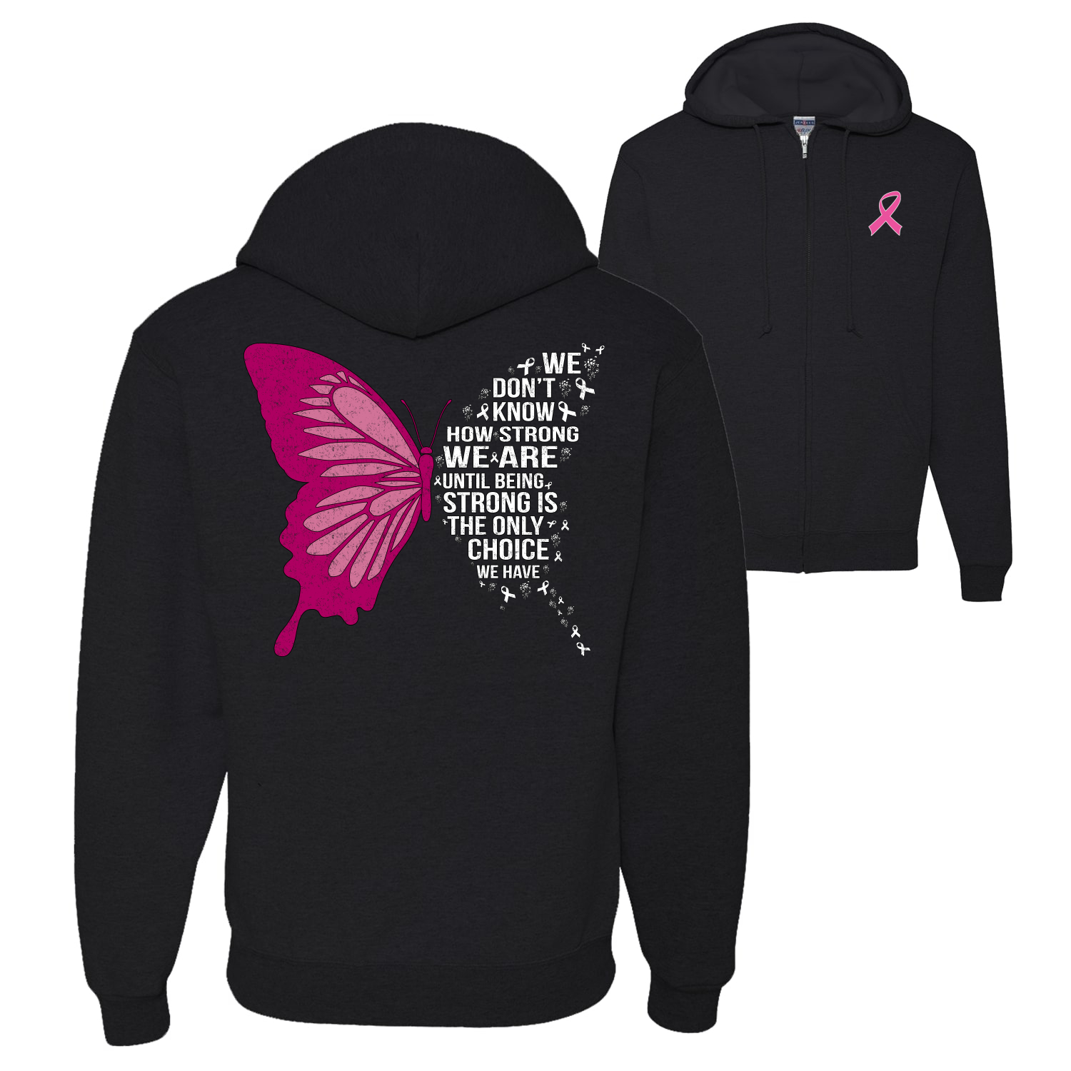 Being Strong Is The Only Option We Have Butterfly Zip Up Hoodie Sweatshirt - Picture 2 of 3