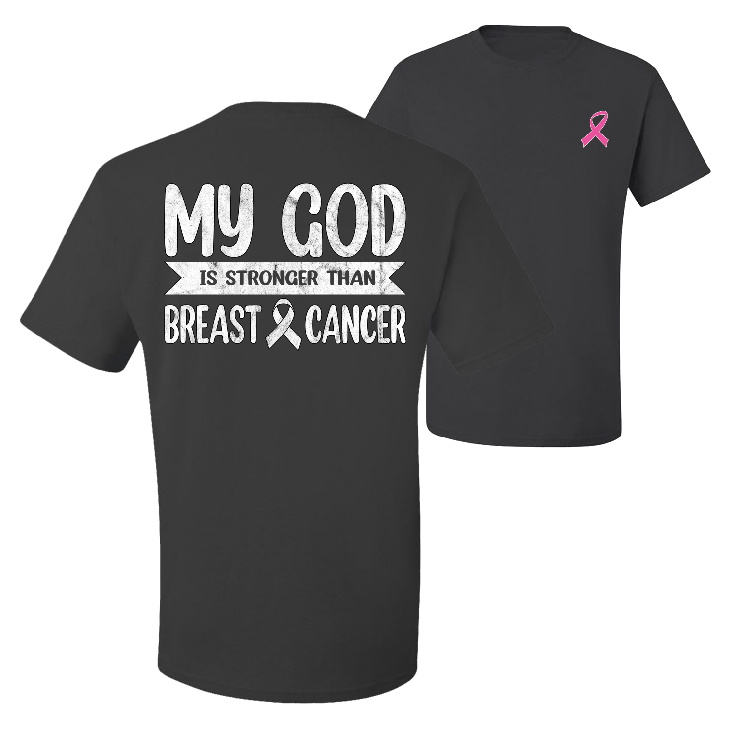 My God Is Stronger Than Breast Cancer White Distressed Front and Back Men TShirt - Picture 3 of 9