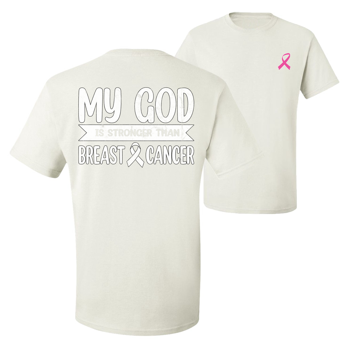 My God Is Stronger Than Breast Cancer White Distressed Front and Back Men TShirt - Picture 9 of 9