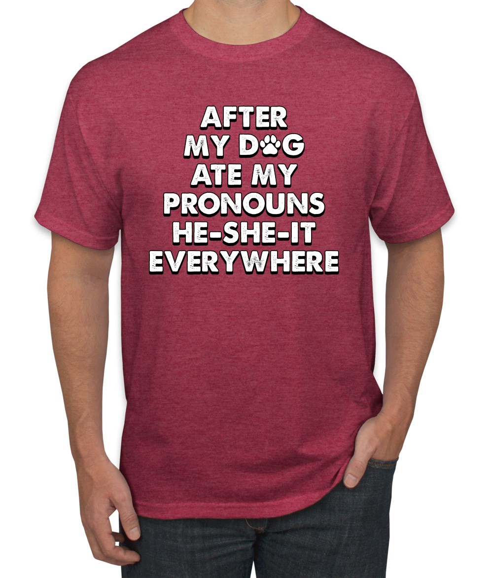 Camiseta para hombre After My Dog Ate My Pronouns He She It Everywhere - Imagen 19 de 19