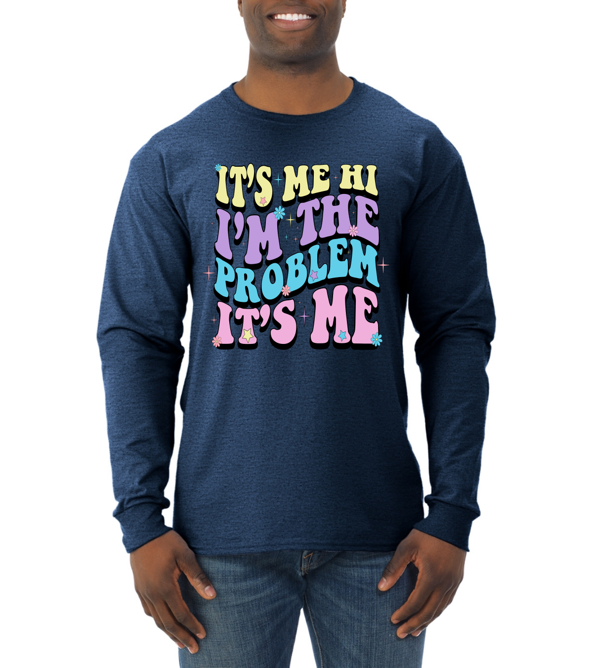 Camisa manga larga Its Me Hi Im The Problem Its Me Groovy Letters para hombre - Imagen 11 de 12