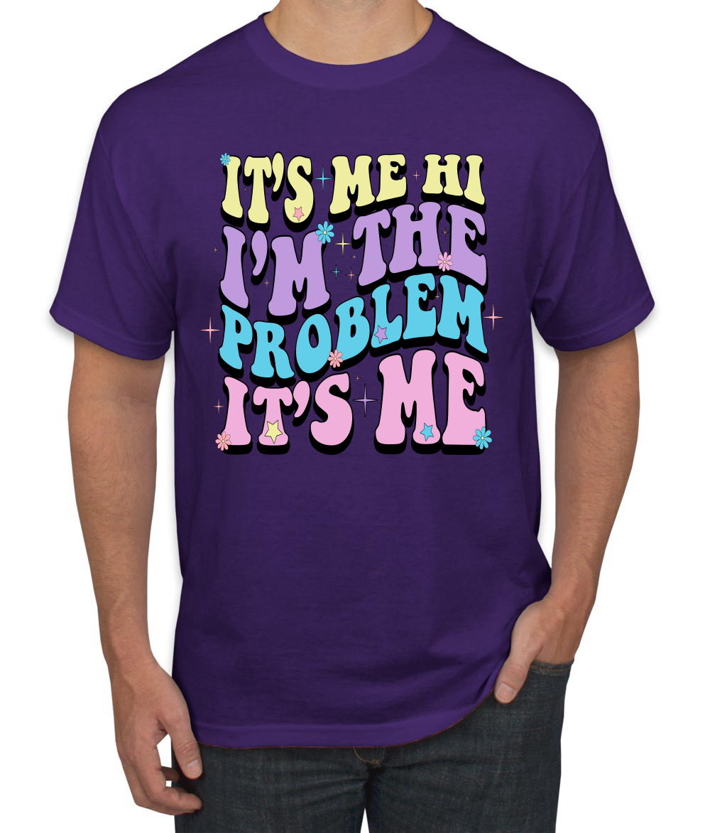 Its Me Hi Im The Problem Its Me groovy Letters Herren-T-Shirt - Bild 10 von 13