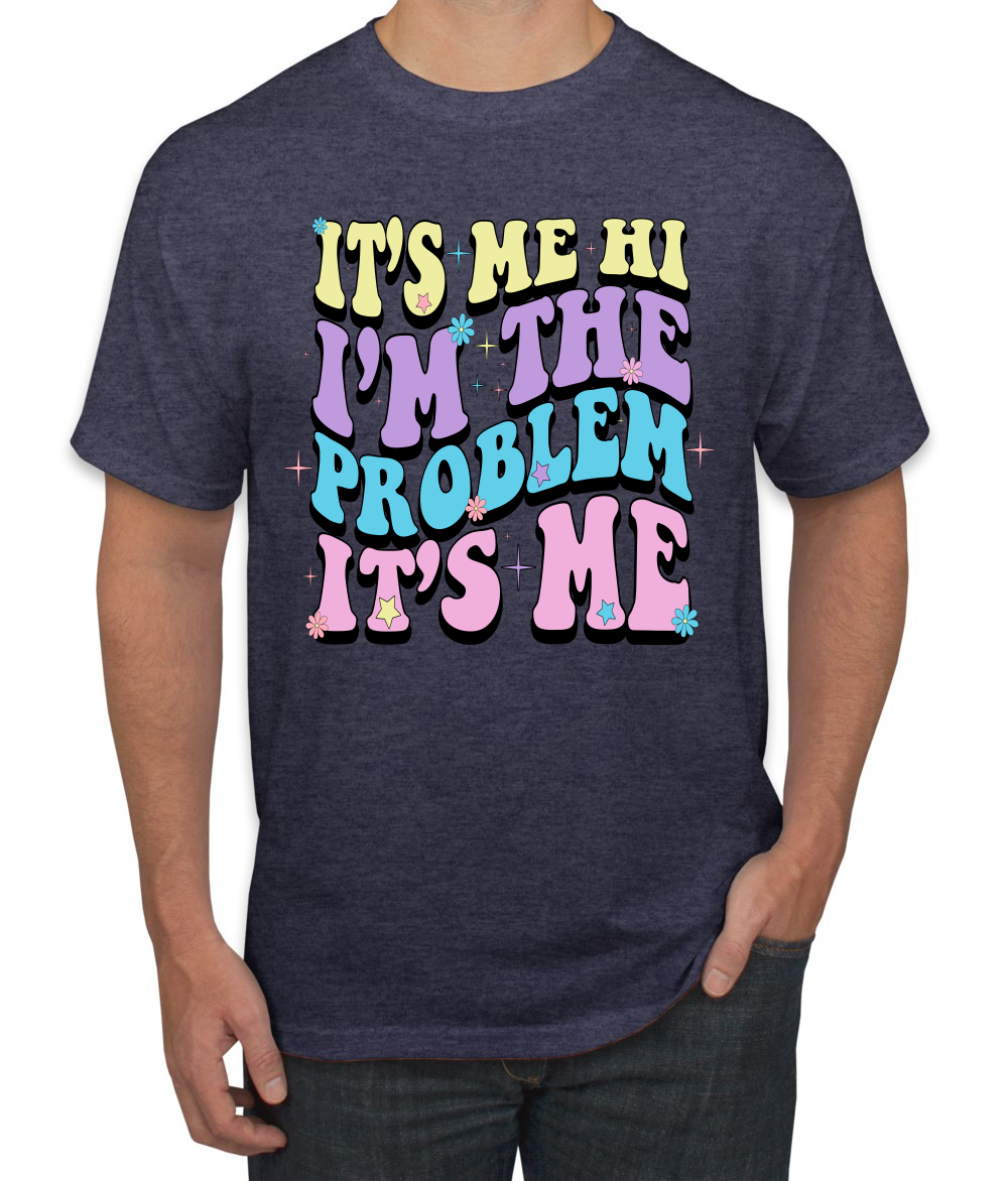 Its Me Hi Im The Problem Its Me groovy Letters Herren-T-Shirt - Bild 12 von 13