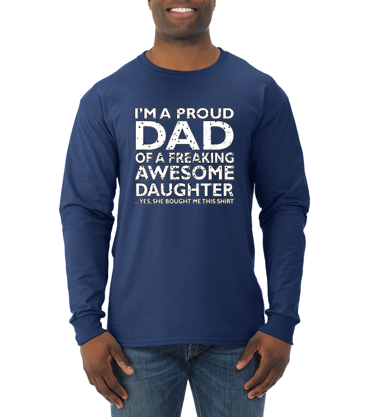 Proud Dad of an Awesome Daughter Best Father Husband Dad Gift Long Sleeve Shirt - Picture 9 of 11