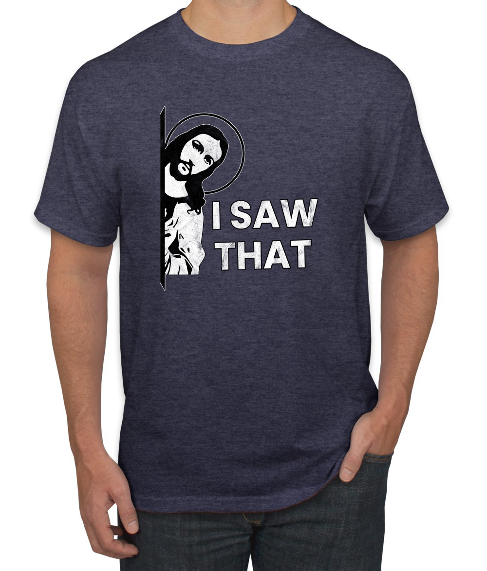 I Saw That Funny Jesus In Doorway Distress Faith Men TShirt - Picture 14 of 21