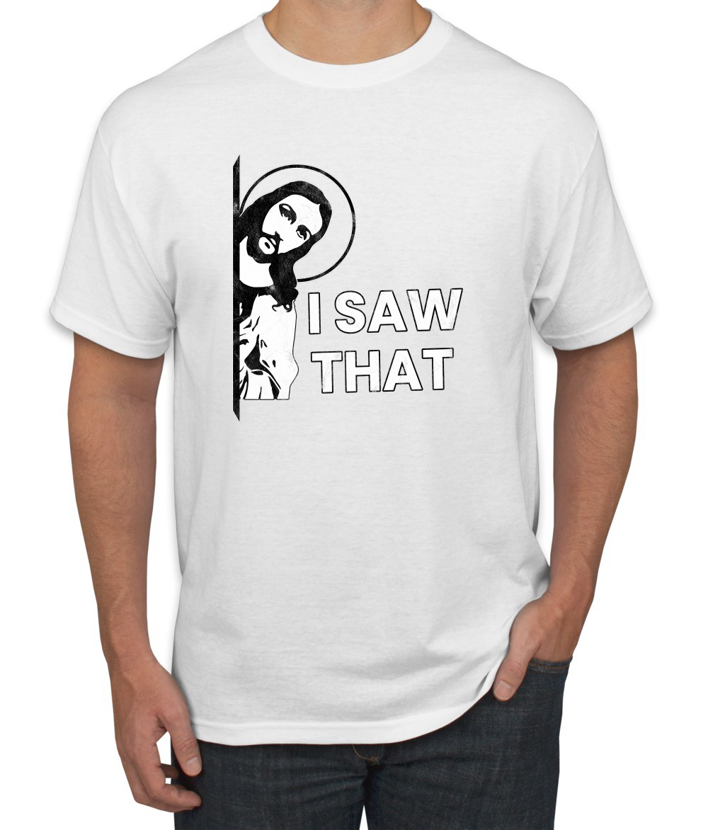 I Saw That Funny Jesus In Doorway Distress Faith Men TShirt - Picture 16 of 21
