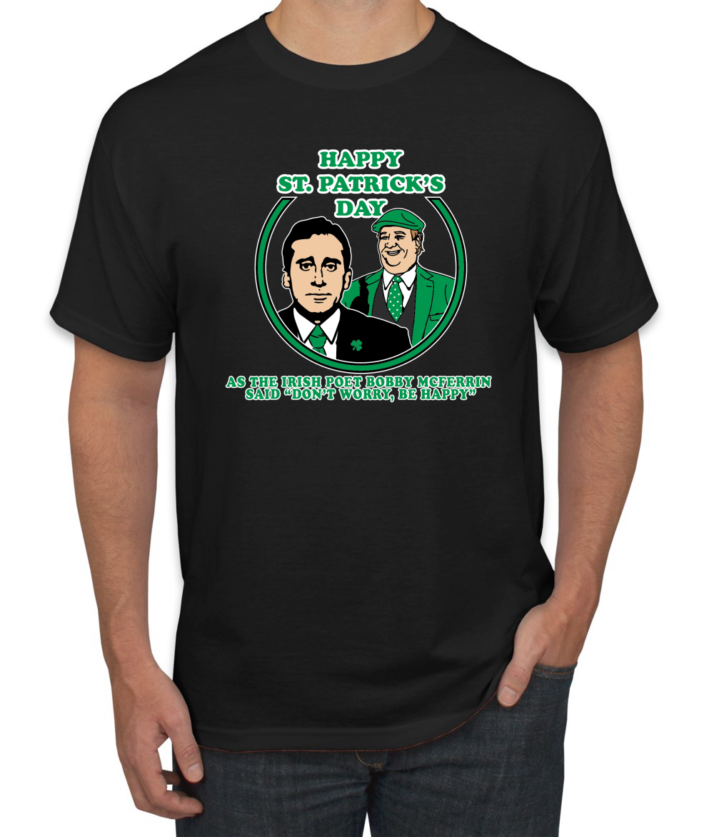 The Office St Paddys Irish Dont Worry Be Happy Quote St Patricks Day Men Tshirt - Picture 3 of 6